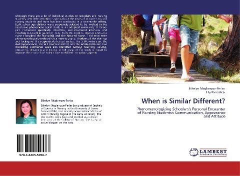 When is Similar Different?: Phenomenologizing Schoolerss Personal Encounter of Nursing Studentss Communication, Appearance and Attitude