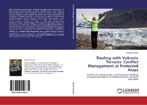 Dealing with Volcanic Terrains: Conflict Management at Protected Areas: Conflict, Communication, and Consensus Building among Stakeholders of Protected Areas in Iceland and Japan