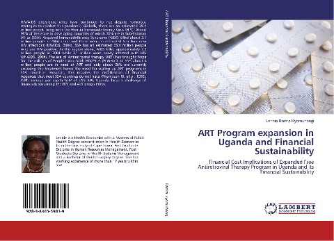 ART Program expansion in Uganda and Financial Sustainability: Financial Cost Implications of Expanded Free Antiretroviral Therapy Program in Uganda and its Financial Sustainability