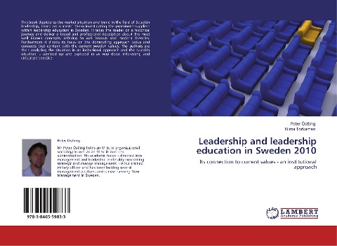 Leadership and leadership education in Sweden 2010: Its connection to current values - an institutional approach