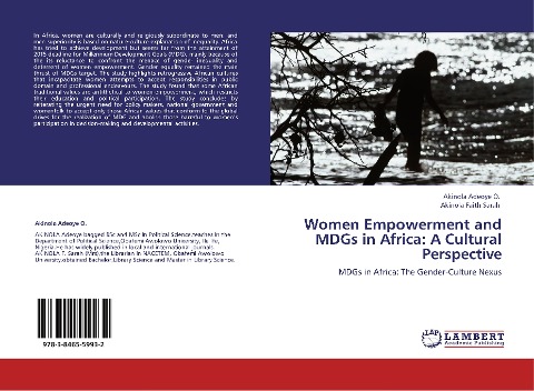 Women Empowerment and MDGs in Africa: A Cultural Perspective: MDGs in Africa: The Gender-Culture Nexus