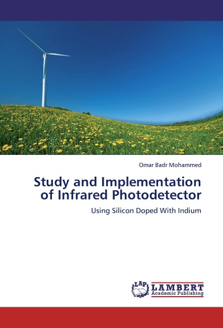 Study and Implementation of Infrared Photodetector: Using Silicon Doped With Indium