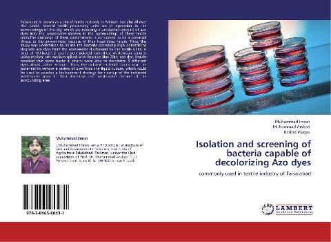 Isolation and screening of bacteria capable of decolorizing Azo dyes: commonly used in textile industry of Faisalabad