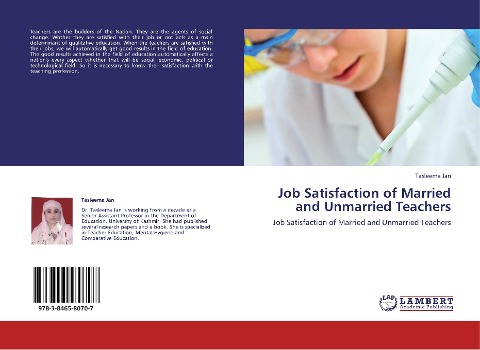 Job Satisfaction of Married and Unmarried Teachers: Job Satisfaction of Married and Unmarried Teachers
