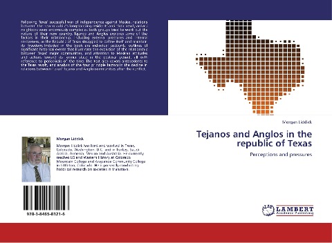 Tejanos and Anglos in the republic of Texas: Perceptions and pressures