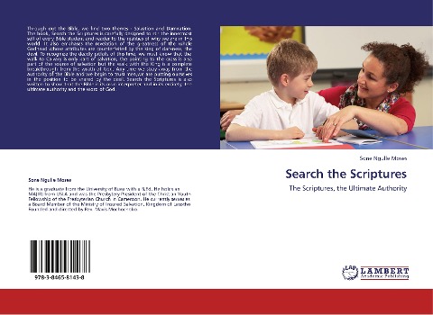 Search the Scriptures: The Scriptures, the Ultimate Authority