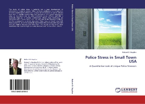 Police Stress in Small Town USA: A Quantitative Look at Unique Police Stressors