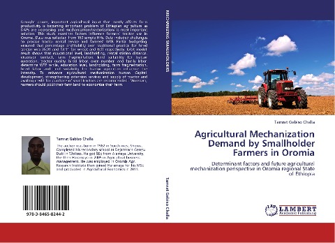 Agricultural Mechanization Demand by Smallholder Farmers in Oromia: Determinant factors and future agricultural mechanization perispective in Oromia regional State of Ethiopia
