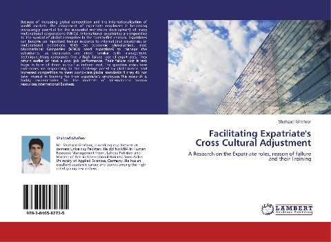 Facilitating Expatriates Cross Cultural Adjustment: A Research on the Expatriate roles, reason of failure and their Training