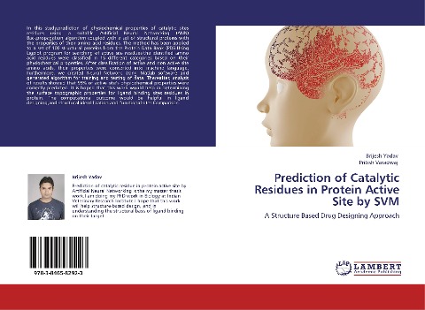 Prediction of Catalytic Residues in Protein Active Site by SVM: A Structure Based Drug Designing Approach