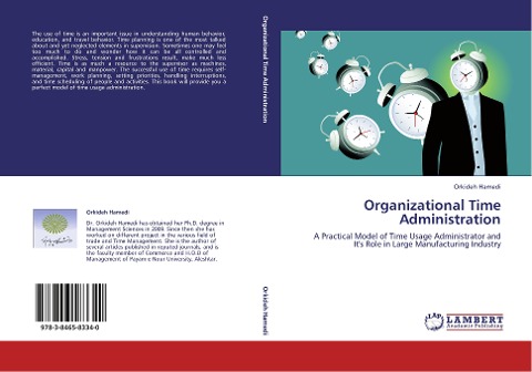 Organizational Time Administration: A Practical Model of Time Usage Administrator and Its Role in Large Manufacturing Industry