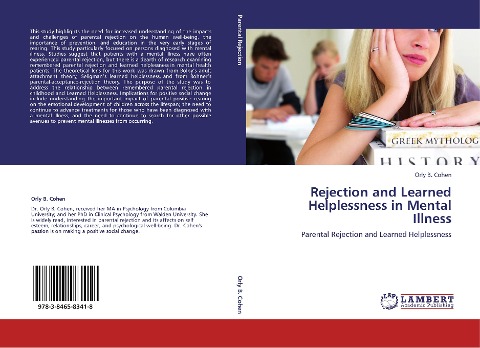 Rejection and Learned Helplessness in Mental Illness: Parental Rejection and Learned Helplessness