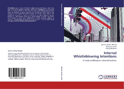 Internal Auditors and Internal Whistleblowing Intentions: A Study of Organisational, Individual, Situational and Demographic Factors