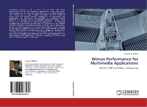 Wimax Performance for Multimedia Applications: QoS for VoIP and Video conferencing