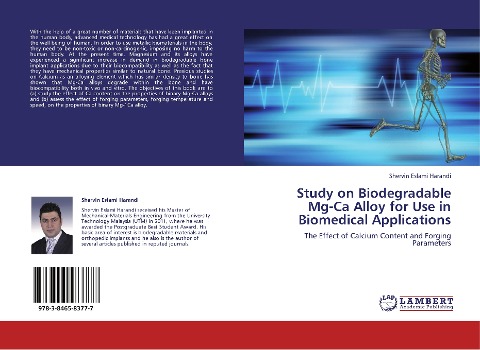 Study on Biodegradable Mg-Ca Alloy for Use in Biomedical Applications: The Effect of Calcium Content and Forging Parameters