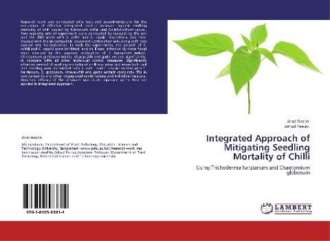 Integrated Approach of Mitigating Seedling Mortality of Chilli: Using Trichoderma harzianum and Chaetomium globosum