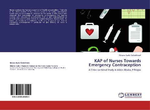 KAP of Nurses Towards Emergency Contraception: A Cross-sectional Study in Addis Ababa, Ethiopia