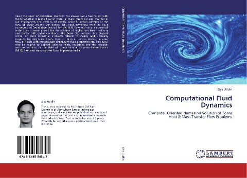 Computational Fluid Dynamics: Computer Oriented Numerical Solution of Some Heat & Mass Transfer Flow Problems