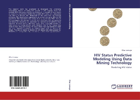 HIV Status Predictive Modeling Using Data Mining Technology: Predicting HIV status