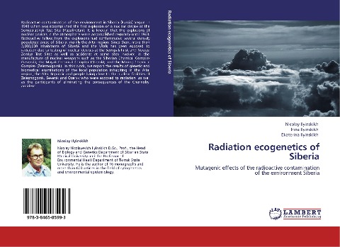 Radiation ecogenetics of Siberia: Mutagenic effects of the radioactive contamination of the environment Siberia