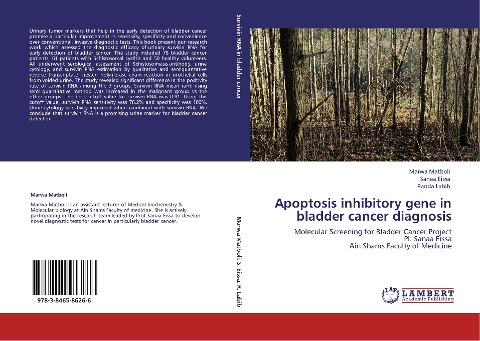 Apoptosis inhibitory gene in bladder cancer diagnosis: Molecular Screening for Bladder Cancer Project  PI: Sanaa Eissa  Ain Shams Faculty of Medicine