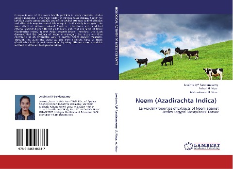 Neem (Azadirachta Indica): Larvicidal Properties of Extracts of Neem against Aedes aegypti Mosquitoes Larvae