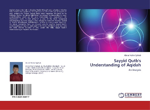 Sayyid Qutbs Understanding of Aqidah: An Analysis