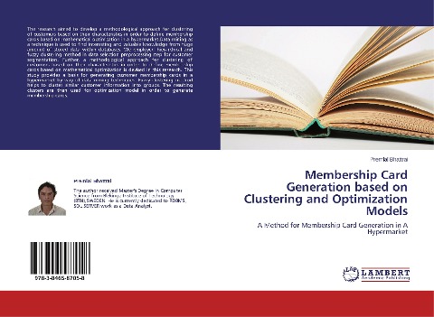 Membership Card Generation based on Clustering and Optimization Models: A Method for Membership Card Generation in A Hypermarket