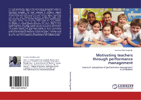 Motivating teachers through performance management: Teachers perceptions of performance management in Zimbabwe