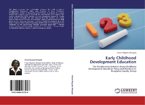 Early Childhood Development Education: The Relationship between Early Childhood Development Education Policy and Practices in Bungoma County, Kenya