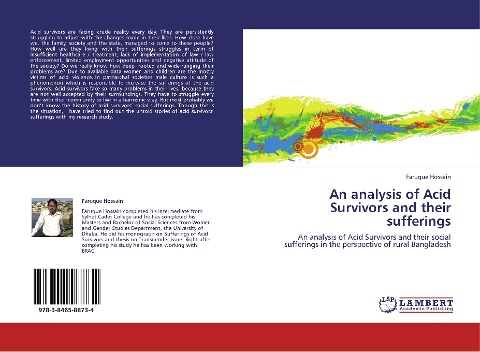 An analysis of Acid Survivors and their sufferings: An analysis of Acid Survivors and their social sufferings in the perspective of rural Bangladesh
