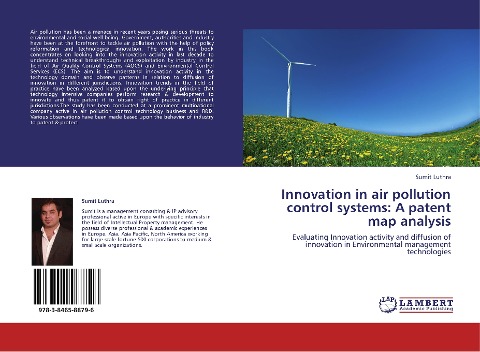 Innovation in air pollution control systems: A patent map analysis: Evaluating Innovation activity and diffusion of innovation in Environmental management technologies