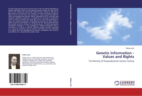 Genetic Information - Values and Rights: The Morality of Presymptomatic Genetic Testing