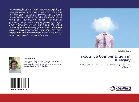 Executive Compensation in Hungary: Do Managers Have a Role in Controlling Their Own Salaries?