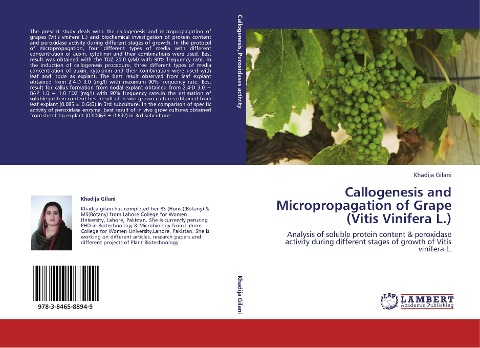 Callogenesis and Micropropagation of Grape (Vitis Vinifera L.): Analysis of soluble protein content & peroxidase activity during different stages of growth of Vitis vinifera L.