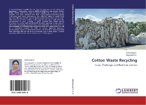 Cotton Waste Recycling: Issues, Challenges and Real-time solution