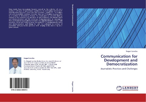 Communication for Development and Democratization: Journalistic Practices and Challenges