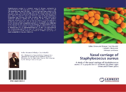 Nasal carriage of Staphylococcus aureus: A study of the nasal carriage of Staphylococcus aureus in a population of students between ages three and fifteen years