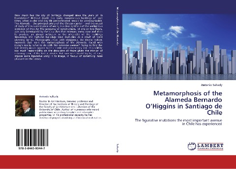 Metamorphosis of the Alameda Bernardo O'Higgins in Santiago de Chile: The figurative mutations the most important avenue in Chile has experienced