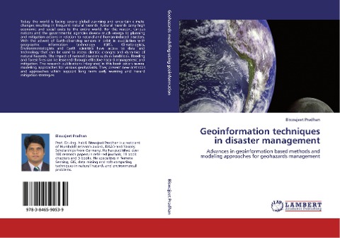 Geoinformation techniques in disaster management: Advances in geoinformation based methods and modeling approaches for geohazards management