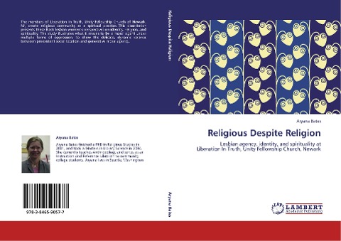 Religious Despite Religion: Lesbian agency, identity, and spirituality at Liberation In Truth, Unity Fellowship Church, Newark