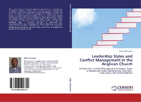 Leadership Styles and Conflict Management in the Anglican Church: Introduction, Conflict Management Strategies, Types of Leadership Styles, Methodology, Summary, Conclusions, Reccommendations
