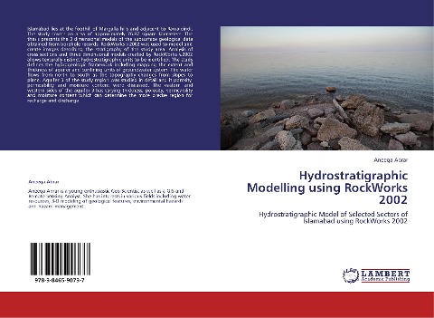 Hydrostratigraphic Modelling using RockWorks 2002: Hydrostratigraphic Model of Selected Sectors of Islamabad using RockWorks 2002