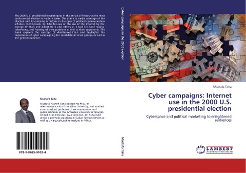 Cyber campaigns: Internet use in the 2000 U.S. presidential election: Cyberspace and political marketing to enlightened audiences