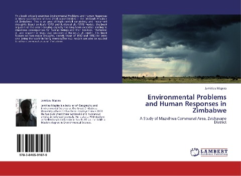 Environmental Problems and Human Responses in Zimbabwe: A Study of Mazvihwa Communal Area, Zvishavane District