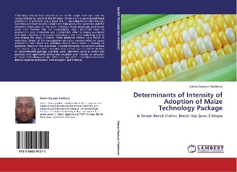 Determinants of Intensity of Adoption of Maize Technology Package: In Semen Bench District, Bench Maji Zone, Ethiopia