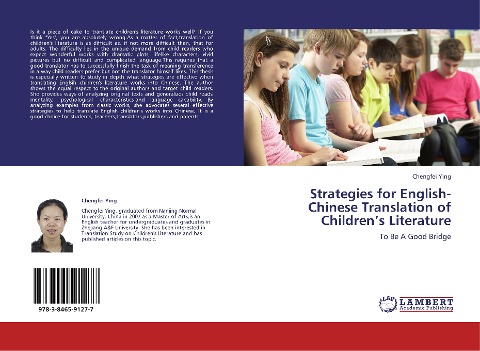 Strategies for English-Chinese Translation of Childrens Literature: To Be A Good Bridge