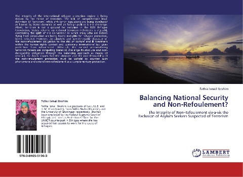 Balancing National Security and Non-Refoulement?: The Integrity of Non-Refoulement vis-a-vis the Exclusion of Asylum Seekers Suspected of Terrorism