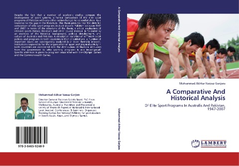 A Comparative And Historical Analysis: Of Elite Sport Programs In Australis And Pakistan, 1947-2007