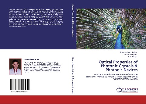 Optical Properties of Photonic Crystals & Photonic Devices: Investigation Of Band Structure Of Linear & Nonlinear Photonic Crystals & Their Applications In Optical Communication